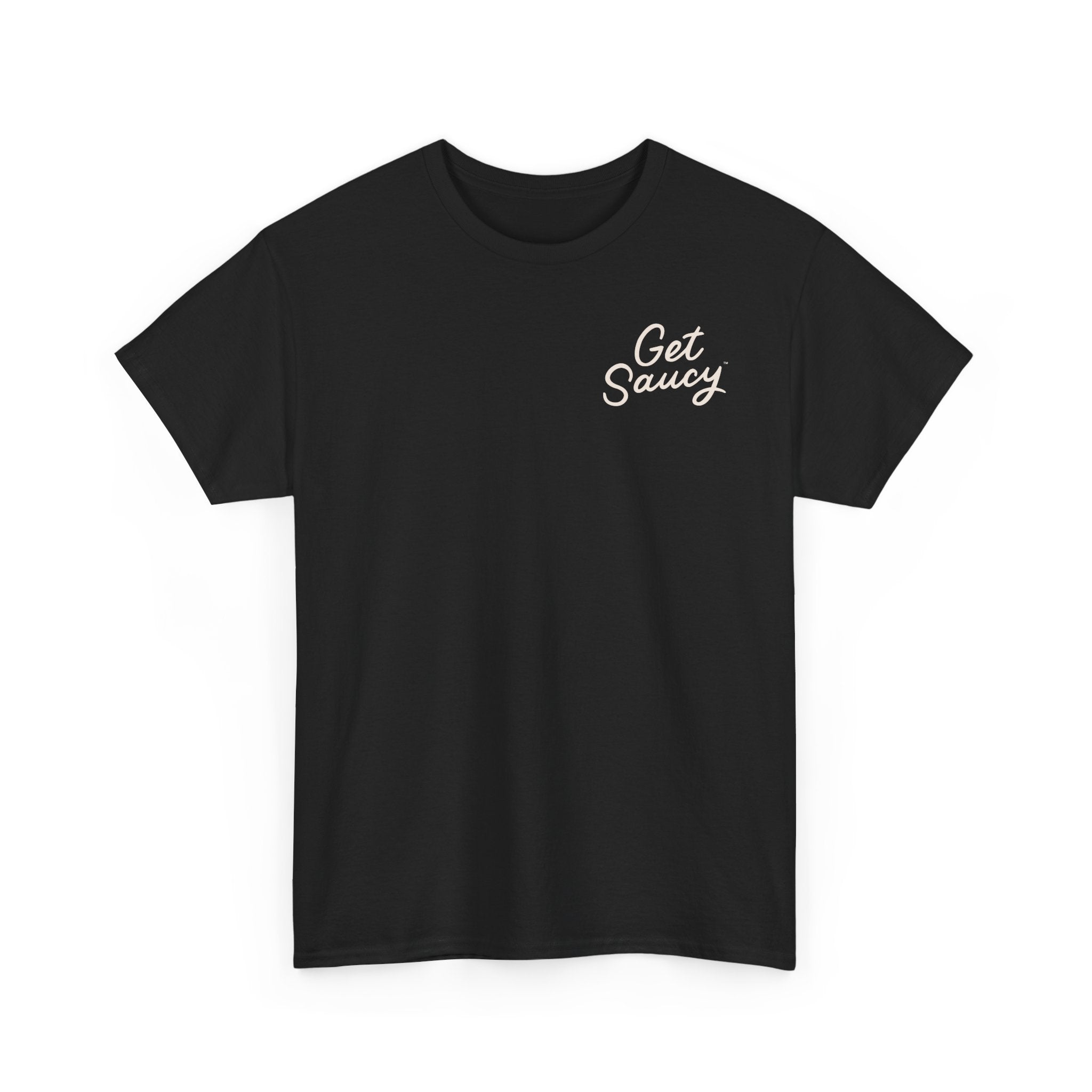 Get Saucy Unisex Tee